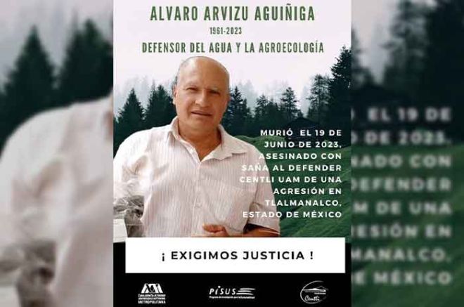 Álvaro Arvizu Aguiñiga pertenecía al colectivo ambientalista Centro para la Sustentabilidad de la Sierra Nevada Incalli Ixcahuicopa.