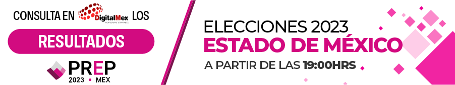 PREP 2023 Edoméx - DigitalMex