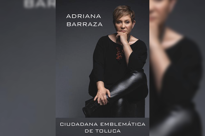 Adriana Barraza ciudadana emblemática de Toluca 2