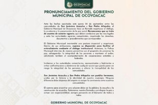 El Gobierno Municipal de Ocoyoacac llamó al diálogo y a evitar confrontaciones por las diferencias agrarias entre San Jerónimo Acazulco y San Pedro Atlapulco.