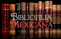 Museo del Estanquillo exhibirá “Bibliofilia mexicana”