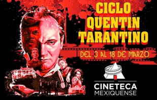 #Toluca: Lo mejor de Tarantino, en la Cineteca Mexiquense