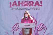 El Modelo AHORA es una nueva forma de prevenir y atender la violencia contra las mujeres, para que ninguna sea víctima de feminicidio: Ana Muñiz Neyra.