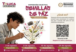 La segunda edición de "Semillas de Paz" recorrerá diversos espacios culturales y públicos de la capital mexiquense