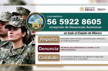 La Secretaría de Marina habilitó el número 56 5922 8605 para recibir información anónima sobre posibles delitos en el Estado de México.