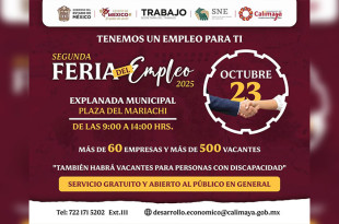 Más de 60 empresas participarán en la Segunda Feria del Empleo Calimaya 2025.