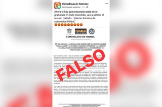 La dependencia estatal alertó sobre la circulación de información falsa en redes sociales y anunció una investigación de oficio por posible comisión de delitos