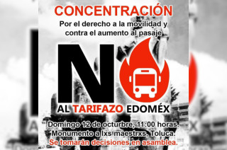 Cartel de convocatoria de No al Tarifazo Edoméx para manifestarse en Toluca