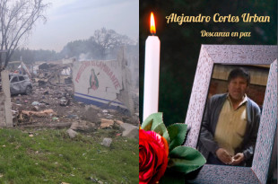 Explosión en La Saucera; fallece Alejandro Cortés Urbán, maestro pirotécnico