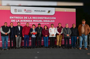 La gobernadora Delfina Gómez Álvarez encabezó la entrega de la reconstrucción integral de la Avenida Miguel Hidalgo en Texcoco