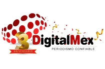 ¡Anótelo!.. Los logros de DigitalMex en su Tercer Aniversario